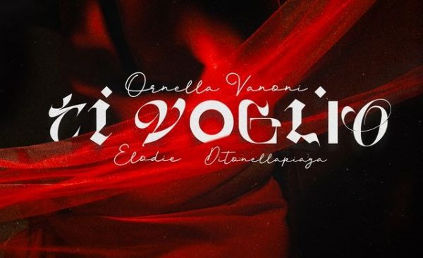 Una nuova versione di “Ti voglio” di Ornella Vanoni insieme a Elodie e Ditonellapiaga